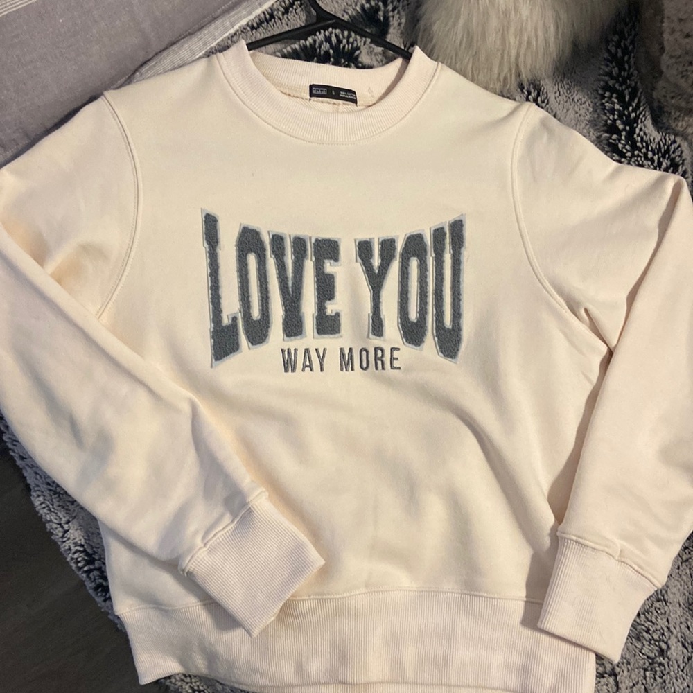 Love you way more crewneck